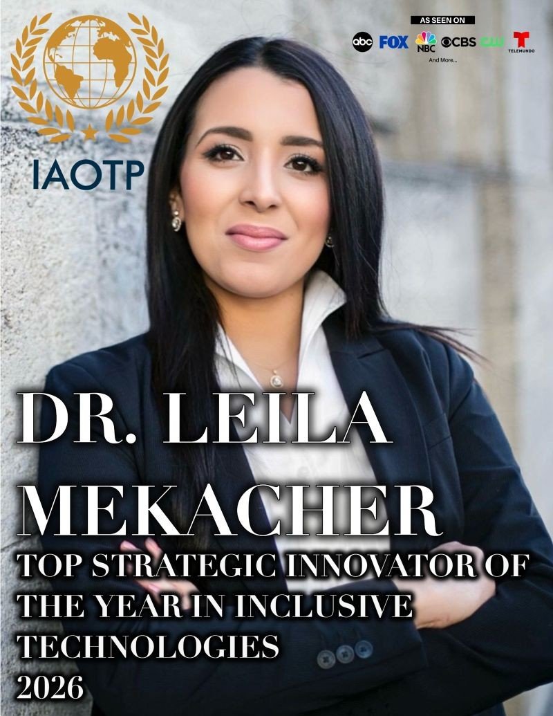 Porträt von Dr. Leila Mekacher mit dem Schriftzug Top Strategic Innovator of the Year in Inclusive Technologies 2026, IAOTP